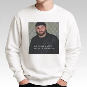 Baker Mayfield God Forbid A White Boy Get A Lil Motion Shirt - Bigfirefashion