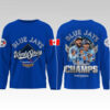 2025 Blue Jays World Series Champs Sweatshirt 7 2025 Blue Jays World Series Champs Sweatshirt - Bigfirefashion