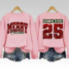 2025 Merry Christmas DeCember 25 Sweatshirt - Bigfirefashion