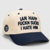 2026 Cubs Ian Happ Fucking Sucks I Hate Him Hat 2 1