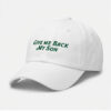 2026 Give Me Back My Son Hat