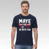 2026 Maye The Force Be With You Shirt - Bigfirefashion
