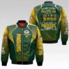 2026 Packers Damn Right I Am A Packers Fan And I Saw Packers Greatness Bomber Jacket 3 2026 Packers Damn Right I Am A Packers Fan And I Saw Packers Greatness Bomber Jacket Bigfire Fashion