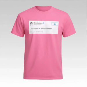Zara Larsson Chris Brown Trash Shirt - Bigfirefashion