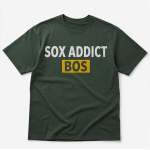 2026 Sox Addict Bos Shirt