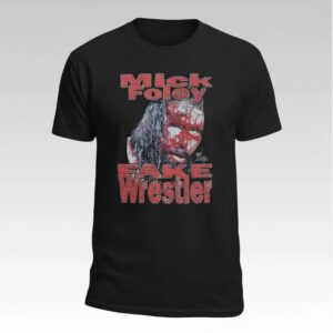 2026 Mick Foley Fake Wrestler Shirt Bigfirefashion