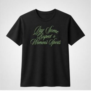 2026 Paige Bueckers Pay Some Respect To Women's Sports Shirt