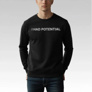 Ryan Gosling I Had Potential Shirt