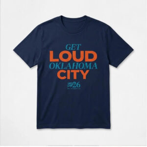 Get Loud Oklahoma City Playoffs Shirt