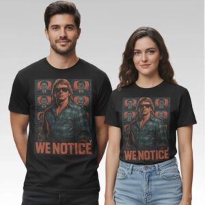 Jake Shields Roddy Piper We Notice Shirt Bigfirefashion