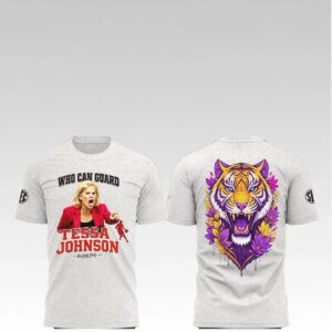 2026 Kim Mulkey Who Can Guard Tessa Johnson Buckets Only Shirt - Bigfirefashion