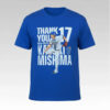 Kimitaka Tosshiro Thank You Kazuki Mishima 17 Shirt - Bigfirefashion
