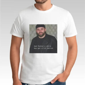 Baker Mayfield God Forbid A White Boy Get A Lil Motion Shirt - Bigfirefashion
