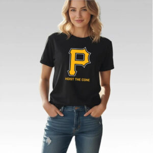 2026 Pittsburgh Hoist The Cone Shirt - Bigfirefashion
