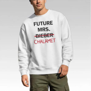 Kylies Future Mrs Bieber Chalamet Shirt