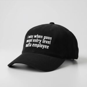 I Miss When Goon Meant Entry Level Mafia Employee Corduroy Hat Bigfirefashion