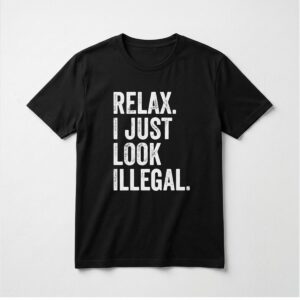 2026 Ronald Acuna Jr Relax I Just Look Illegal Shirt