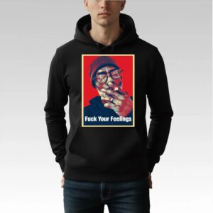 Clif Fuck Your Feelings Shirt - Bigfirefashion