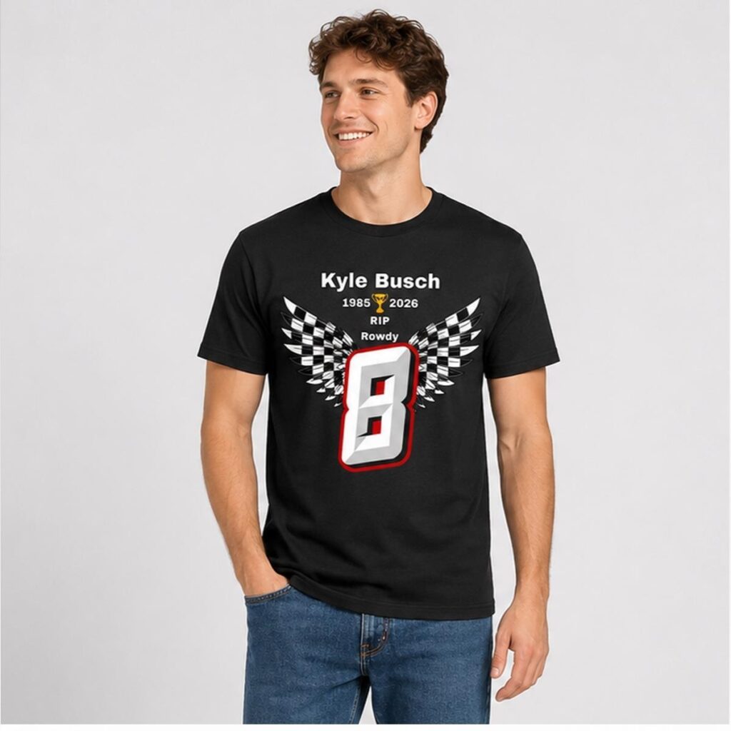 RIP Kyle Busch 1985 2026 Rowdy 8 Shirt 1 2 1