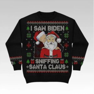 2026 I Saw Biden Sniffing Santa Claus Christmas Ugly Sweater Bigfire Fashion