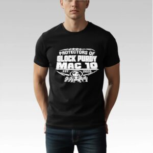 Mac Jones Protectors Of Glock Purdy Mac 10 Est 2025 Shirt Bigfirefashion