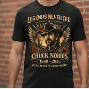 Chuck Norris 1940 2026 Legends Nevers Die Your Legacy Will Never Die Shirt - Bigfirefashion