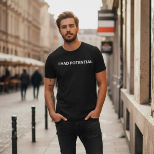 Ryan Gosling I Had Potential Shirt