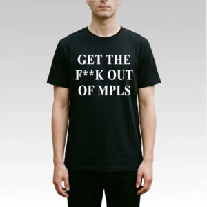 Jimmy Kimmel Get The Fuck Out Mpls Shirt Bigfirefashion