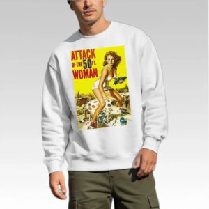 Attack Of The 50 Foot Woman Shirt 6 Attack Of The 50 Foot Woman Shirt - Bigfirefashion