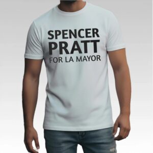 Spencer Pratt For La Mayor Shirt Bigfirefashion