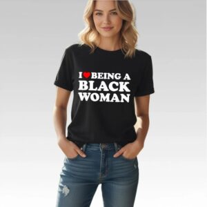 Rogier Kahlmann I Love Being A Black Woman Shirt Bigfirefashion