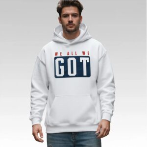 Marcus Jones We All We Got Hoodie Bigfirefashion