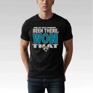 2025 Jaguars AFC North Champs Been There Won That Shirt Bigfirefashion