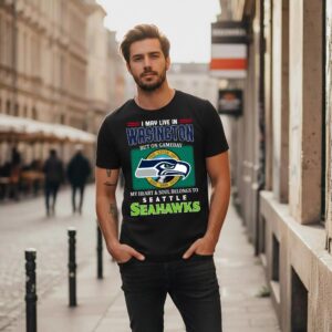 I May Live In Washington But On Gameday My Heart Soul Belongs To Seahawks Shirt - Bigfirefashion