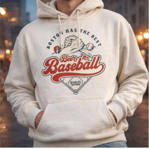 2026 Boston Has The Best Beer ’n Baseball Samuel Adams Shirt Giveaway