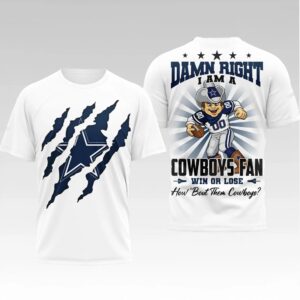 Cowboys Dawn Right I Am A Cowboys Fan Win Or Lose How Bout Them Cowboys Shirt Bigfirefashion