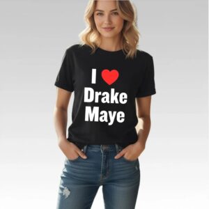 Ann Michael Maye I Love Drake Maye Shirt Bigfirefashion