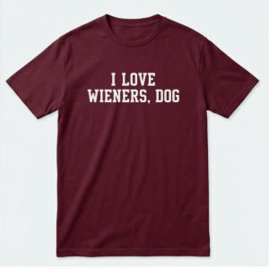 Discover your boldest look with trendsetting outfits - Bigfirefashion 10 Brandon Walker I Love Wieners Dog Shirt