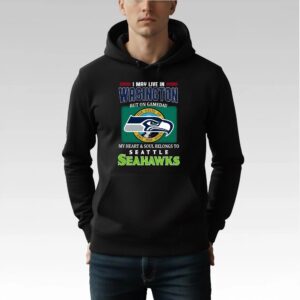 I May Live In Washington But On Gameday My Heart Soul Belongs To Seahawks Shirt - Bigfirefashion