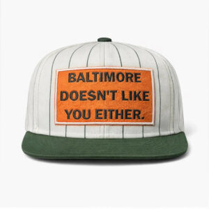 2026 Baltimore Orioles Doesn't Like You Either City Connect Hat