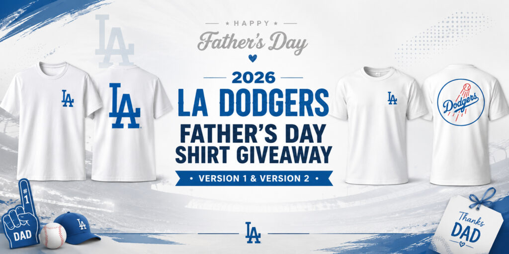2026 LA Dodgers Fathers Day shirt Giveaway Banner Blog