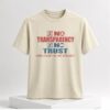 2026 No Transparency No Trust Hand Count In The Precinct Shirt 2 1