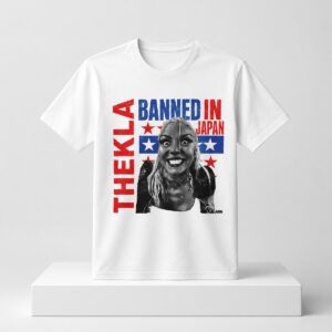 2026 Thekla Banned In Japan Shirt - Bigfirefashion