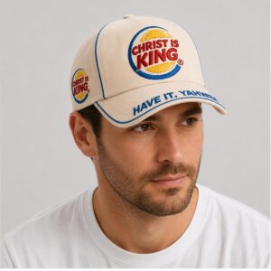 ZVQtfbbz 2026 Christ Is King Burger King Have It Yahweh Hat 1 2 1