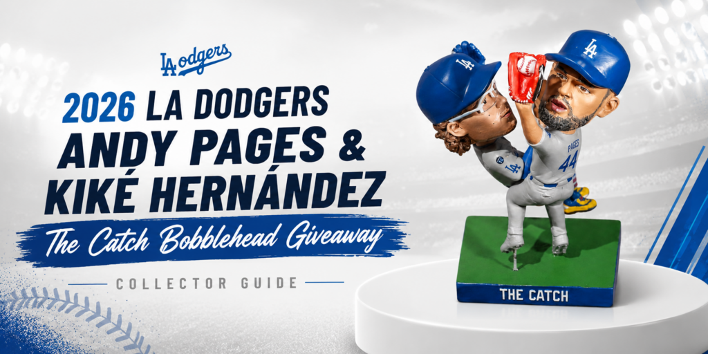 2026 LA Dodgers Andy Pages Kike Hernandez The Catch Bobblehead Giveaway Banner Blog