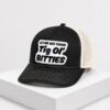 2026 Let Me See Those Tig Ol Bitties Hat 1 New folder 1