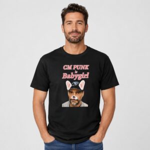 4wsHxa2P CM Punk Is Babygirl 2026 Shirt New folder 1