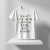Ayo Edebiri Do Not Talk To Me About AI I Will Kill Myself Shirt 1 New folder 1