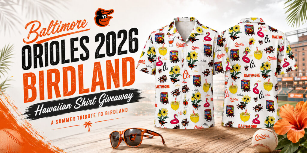 Baltimore Orioles 2026 Birdland Hawaiian Shirt Giveaway Banner