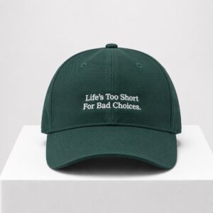 Jalen Brunson Life's Too Short For Bad Choices Hat